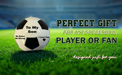 To My Son Soccer Ball 3