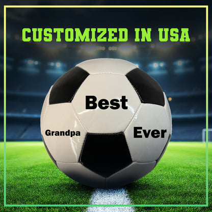 Custom Best Grandpa Ever Soccer Ball C