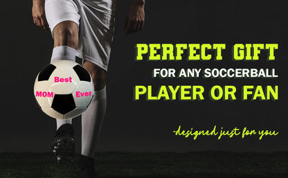 Best Mom Ever Soccer Ball 4