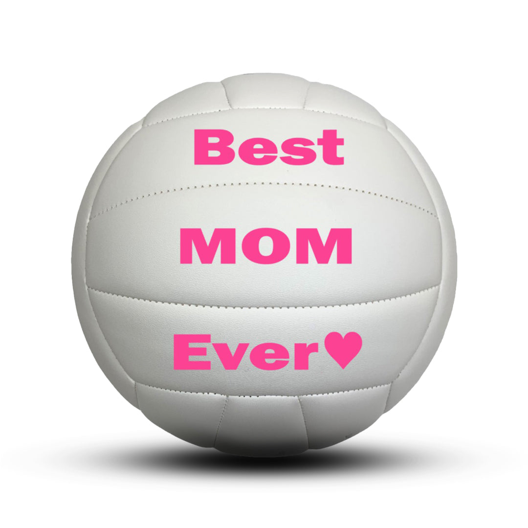 To My Best Mom Ever Volleyball